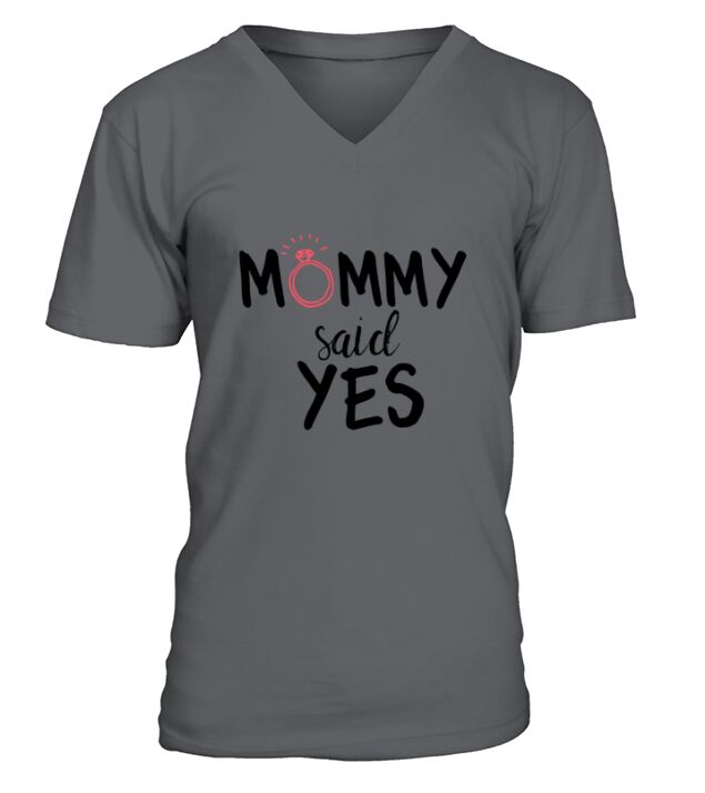 Mommy Said Yes V-Neck T-shirt