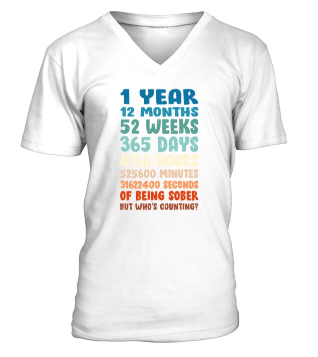 One Year Sober Birthday AA NA Sobriety V-Neck T-shirt