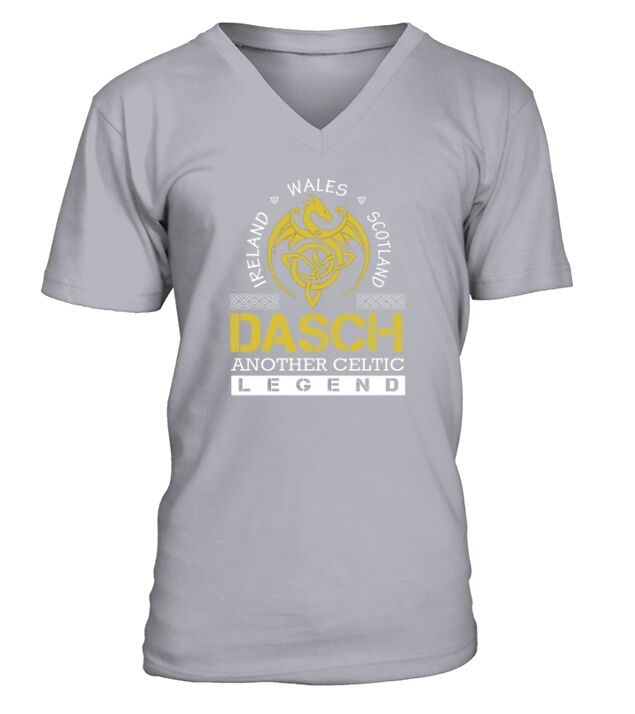 Ireland Wales Scotland DASCH Another Celtic Legend Name Shirts V-Neck T-shirt