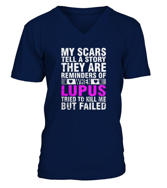 LUPUS tried to kill me but failed t shirt V-Neck T-shirt