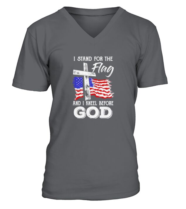 I Stand For The Flag And I Kneel Before God V-Neck T-shirt