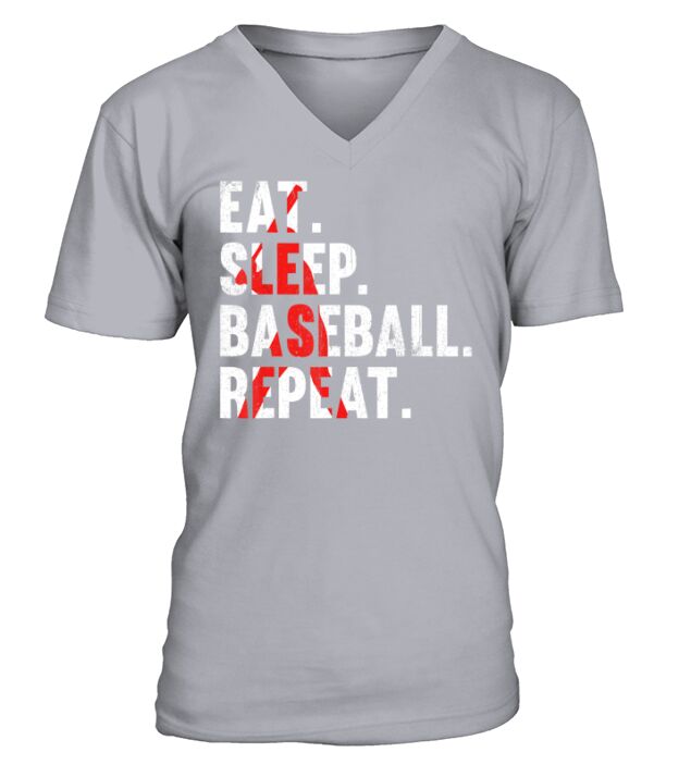 Eat Sleep Baseball Repeat, Funny Mens Tee for Sport Lovers T-Shirt V-Neck T-shirt