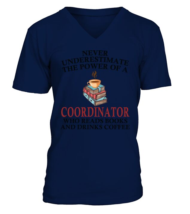 Coordinator Reading Books And Coffee Lover V-Neck T-shirt