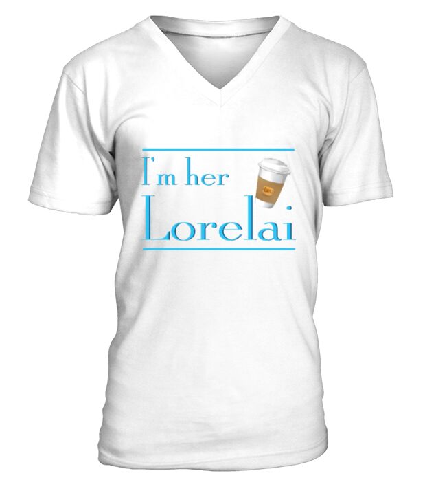 Im her Lorelai T-Shirt V-Neck T-shirt