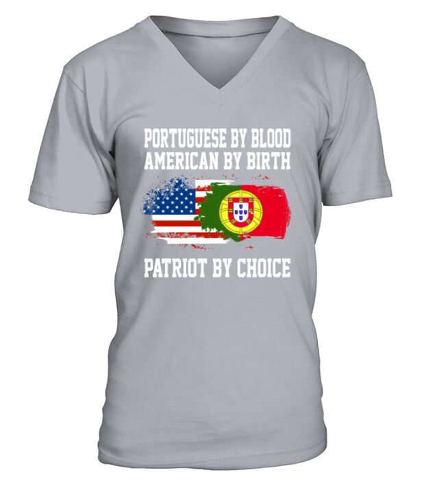 Portuguese By Blood American By Birth Patriot T-shirt V-Neck T-shirt