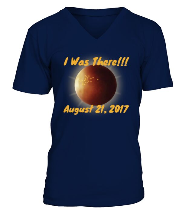 Total Solar Eclipse August 2017 I Was There V-Neck T-shirt