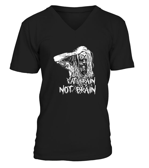 Rob zombie eat grain not brain V-Neck T-shirt