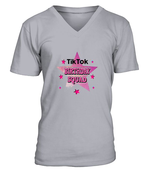 Tiktok Birthday Squad V-Neck T-shirt