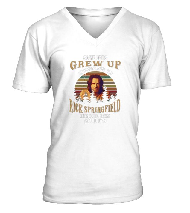 Some of Us Grew Up Listening to Rick Springfield V-Neck T-shirt