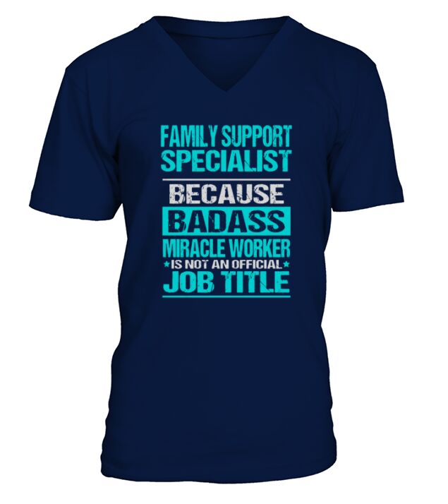 FAMILY SUPPORT SPECIALIST V-Neck T-shirt