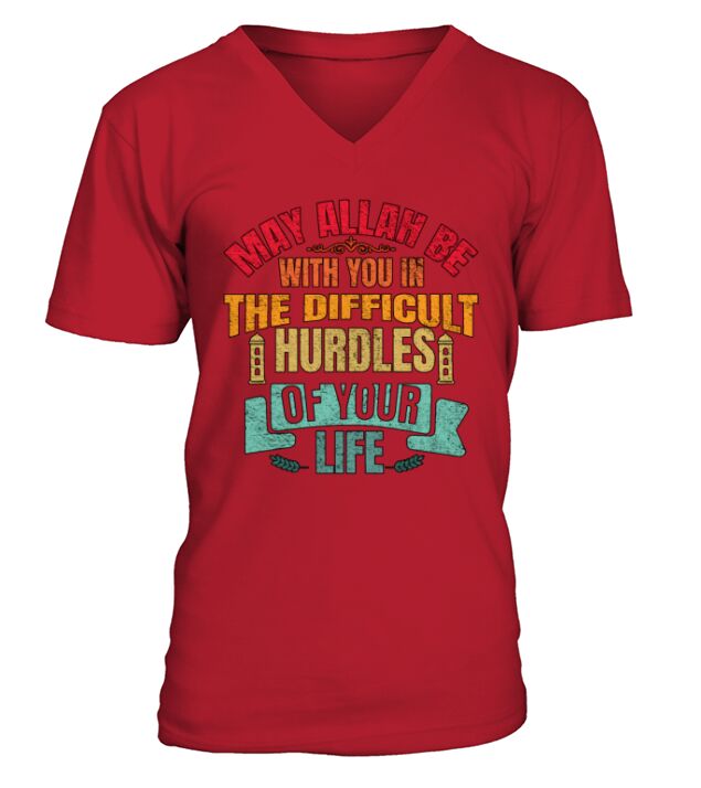 MAY ALLAH BE WITH YOU IN THE DIFFICULT RAMADAN V-Neck T-shirt