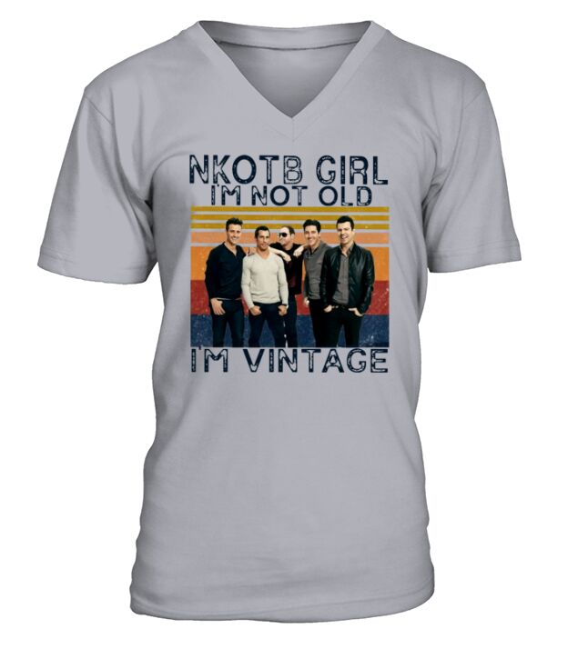 New Kids on the Block NKOTB Girl Im not old Im vintage V-Neck T-shirt