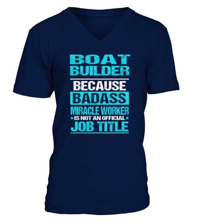 BOAT BUILDER V-Neck T-shirt