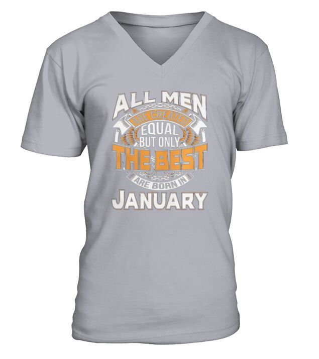 Bestseller All men are created equal but born in January are the best V-Neck T-shirt