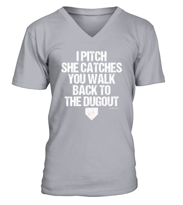 I Pitch She Catches Softball Pitcher Catcher T Shirt V-Neck T-shirt
