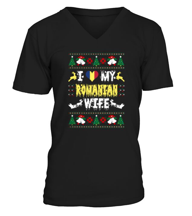 I Love My Romanian Wife Ugly Christmas Sweater Hoodie V-Neck T-shirt