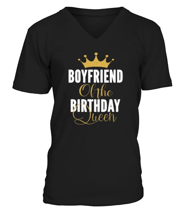 Boyfriend Of The Birthday Queen V-Neck T-shirt