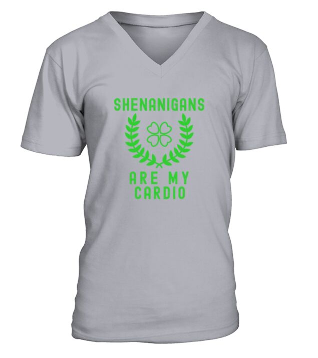 St Patricks Day - Shenanigans Are My Cardio V-Neck T-shirt