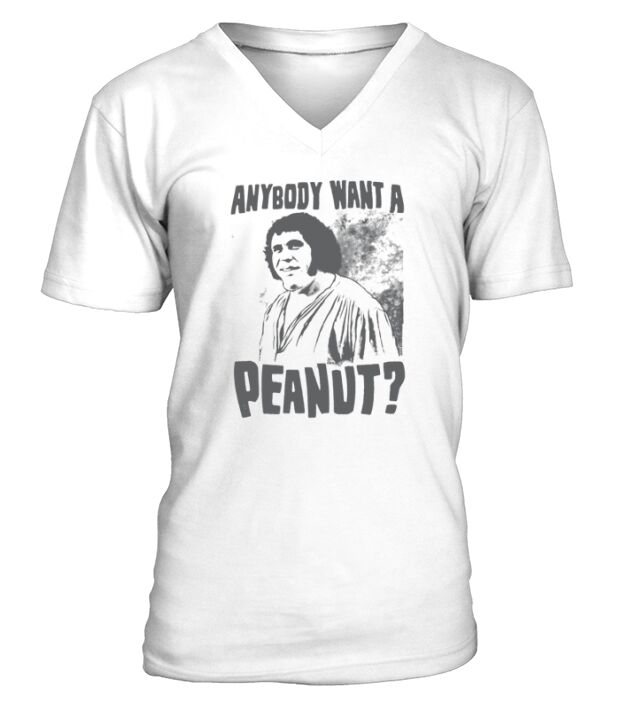 Andre the Giant Anybody Want a Peanut Fun V-Neck T-shirt