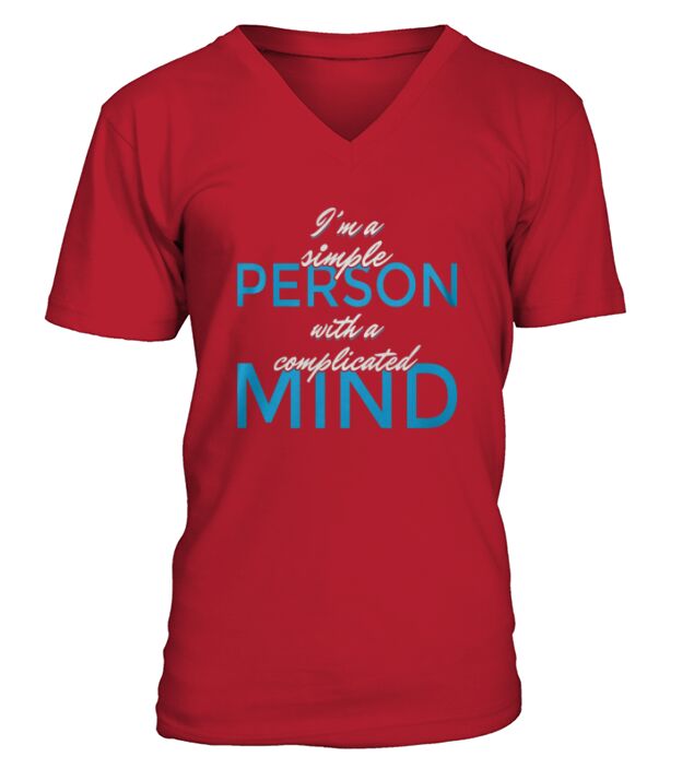 Im a simple person with a complicated mind V-Neck T-shirt