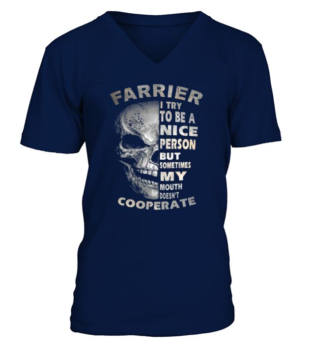 Farrier I try to be a nice person V-Neck T-shirt