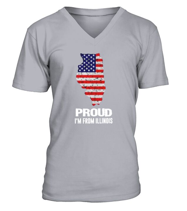 Proud I am from Illinois Independence Day Of The US Proud I am from Illinois V-Neck T-shirt