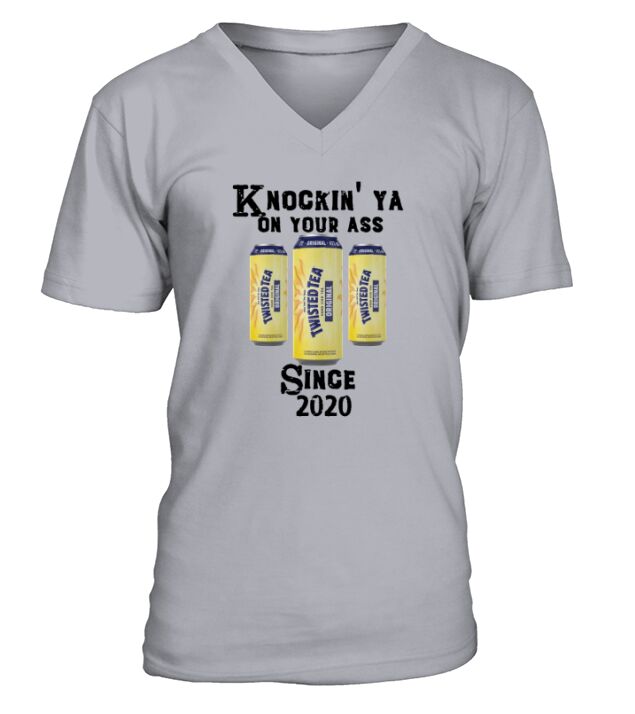 Twisted Tea Knockin Ya Since 2020 V-Neck T-shirt