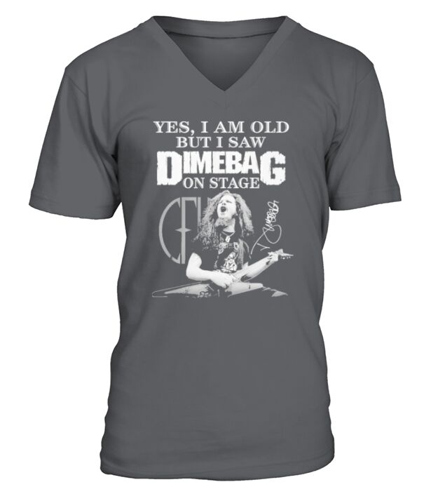 Yes I am old but I saw Dimebag on stage signature V-Neck T-shirt