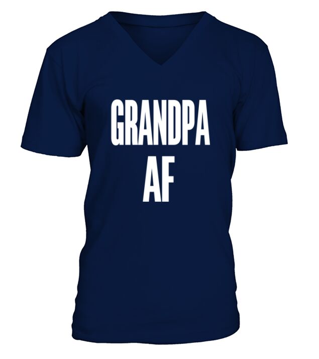 Grandpa AF TShirt V-Neck T-shirt