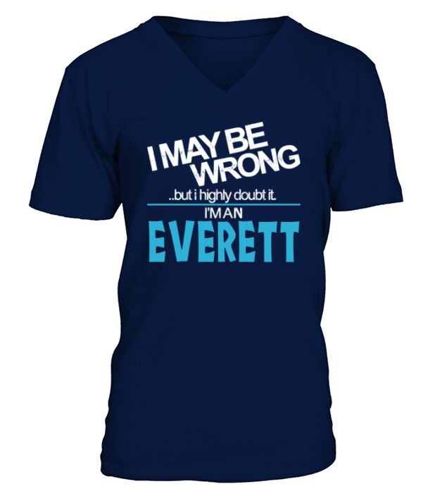 Everett Doubt Wrong - Everett Name Shirt V-Neck T-shirt