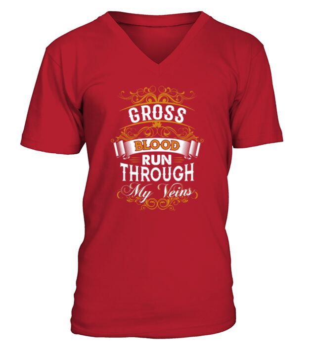 Gross Blood Run Through My Veins V-Neck T-shirt