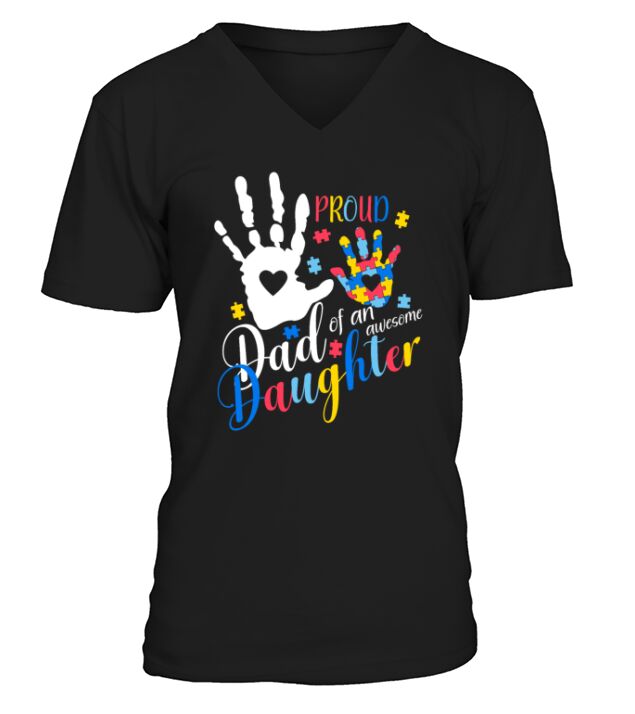 autism awareness proud dad of an awesome daughter V-Neck T-shirt