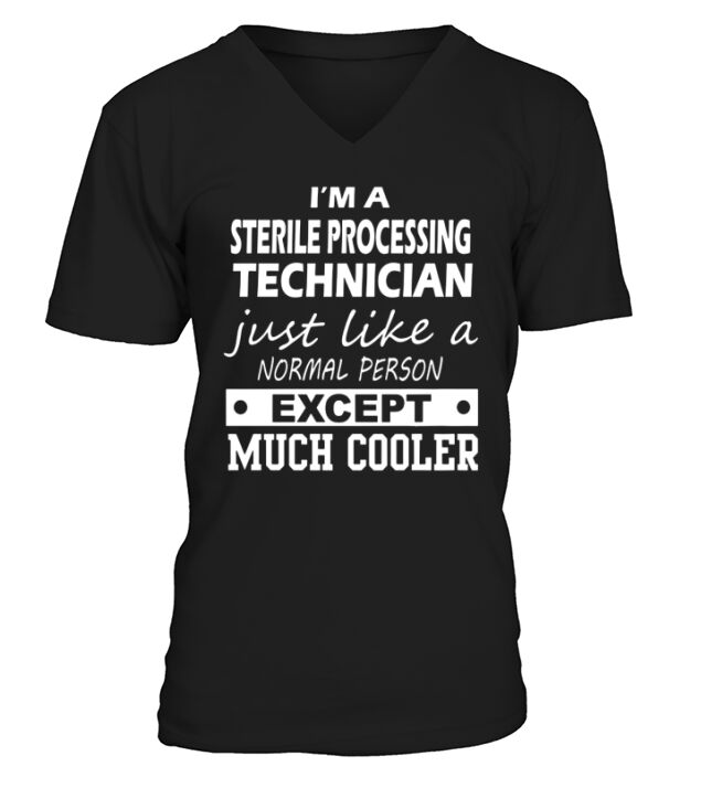 STERILE PROCESSING TECHNICIAN Cooler V-Neck T-shirt