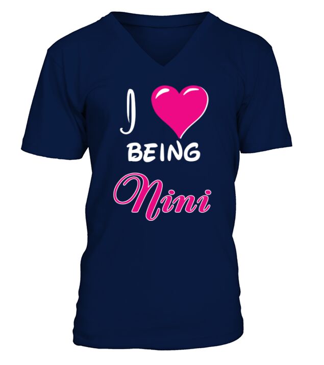 I love being nini V-Neck T-shirt